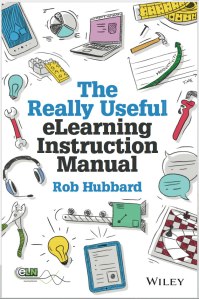 really useful elearning instruction manual